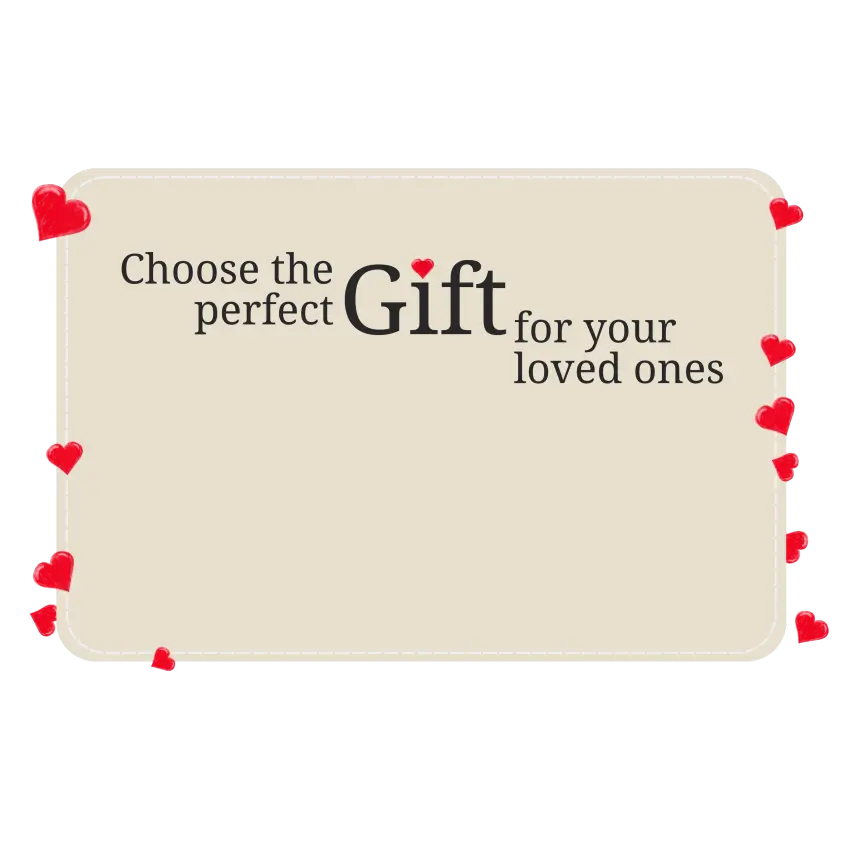 Choose the perfect gift for your loved ones